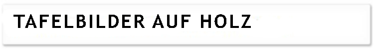 Tafelbilder